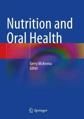 McKenna |  Nutrition and Oral Health | Buch |  Sack Fachmedien