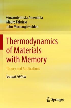 Amendola / Golden / Fabrizio |  Thermodynamics of Materials with Memory | Buch |  Sack Fachmedien