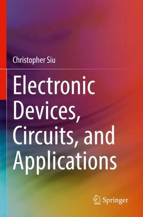 Siu |  Electronic Devices, Circuits, and Applications | Buch |  Sack Fachmedien