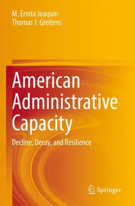 Greitens / Joaquin |  American Administrative Capacity | Buch |  Sack Fachmedien