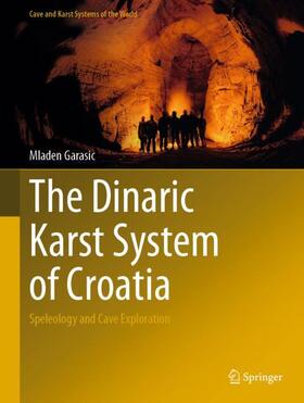 Garasic |  The Dinaric Karst System of Croatia | Buch |  Sack Fachmedien