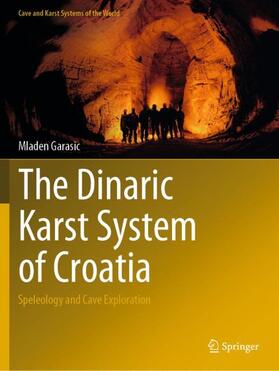 Garasic |  The Dinaric Karst System of Croatia | Buch |  Sack Fachmedien