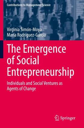 Rodríguez-García / Simón-Moya |  The Emergence of Social Entrepreneurship | Buch |  Sack Fachmedien