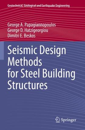 Papagiannopoulos / Beskos / Hatzigeorgiou |  Seismic Design Methods for Steel Building Structures | Buch |  Sack Fachmedien