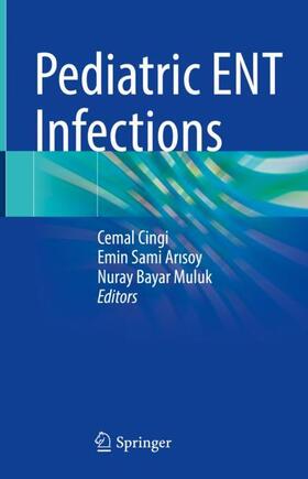 Cingi / Bayar Muluk / Arisoy |  Pediatric ENT Infections | Buch |  Sack Fachmedien