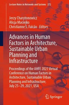 Charytonowicz / Falcão / Maciejko |  Advances in Human Factors in Architecture, Sustainable Urban Planning and Infrastructure | Buch |  Sack Fachmedien