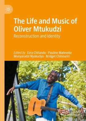 Chitando / Chinouriri / Mateveke |  The Life and Music of Oliver Mtukudzi | Buch |  Sack Fachmedien
