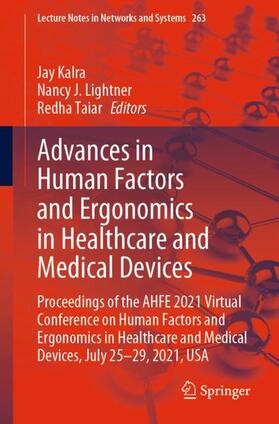 Kalra / Taiar / Lightner |  Advances in Human Factors and Ergonomics in Healthcare and Medical Devices | Buch |  Sack Fachmedien