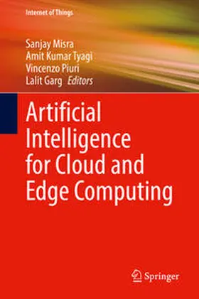 Misra / Kumar Tyagi / Piuri |  Artificial Intelligence for Cloud and Edge Computing | eBook | Sack Fachmedien