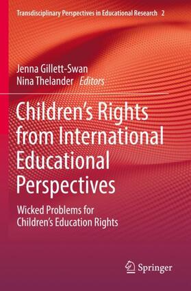 Thelander / Gillett-Swan |  Children¿s Rights from International Educational Perspectives | Buch |  Sack Fachmedien