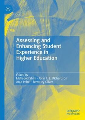 Shah / Oliver / Richardson |  Assessing and Enhancing Student Experience in Higher Education | Buch |  Sack Fachmedien