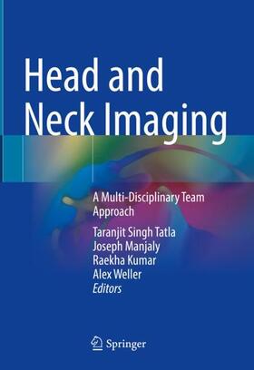 Tatla / Weller / Manjaly |  Head and Neck Imaging | Buch |  Sack Fachmedien