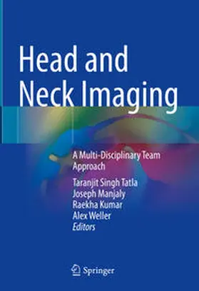 Tatla / Manjaly / Kumar |  Head and Neck Imaging | eBook | Sack Fachmedien