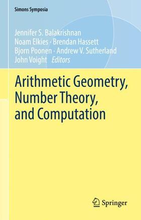 Balakrishnan / Elkies / Voight |  Arithmetic Geometry, Number Theory, and Computation | Buch |  Sack Fachmedien