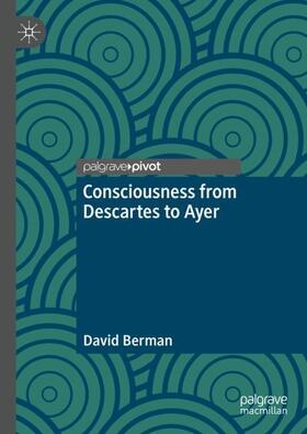 Berman |  Consciousness from Descartes to Ayer | Buch |  Sack Fachmedien