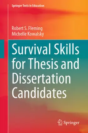 Fleming / Kowalsky |  Survival Skills for Thesis and Dissertation Candidates | eBook | Sack Fachmedien