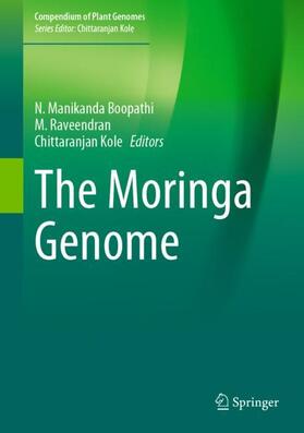 Boopathi / Kole / Raveendran |  The Moringa Genome | Buch |  Sack Fachmedien