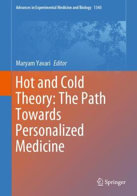 Yavari |  Hot and Cold Theory: The Path Towards Personalized Medicine | Buch |  Sack Fachmedien