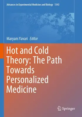 Yavari |  Hot and Cold Theory: The Path Towards Personalized Medicine | Buch |  Sack Fachmedien