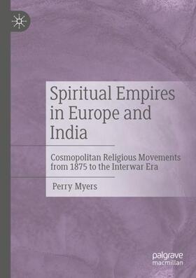 Myers |  Spiritual Empires in Europe and India | Buch |  Sack Fachmedien