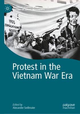 Sedlmaier |  Protest in the Vietnam War Era | Buch |  Sack Fachmedien