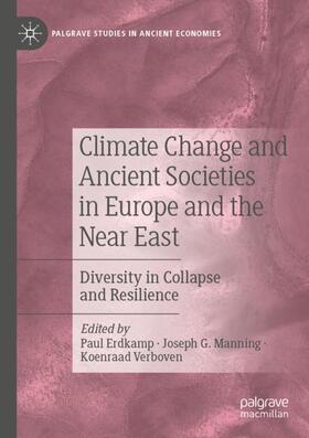 Erdkamp / Verboven / Manning |  Climate Change and Ancient Societies in Europe and the Near East | Buch |  Sack Fachmedien
