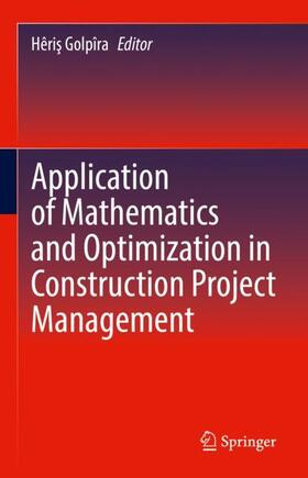 Golpîra |  Application of Mathematics and Optimization in Construction Project Management | Buch |  Sack Fachmedien