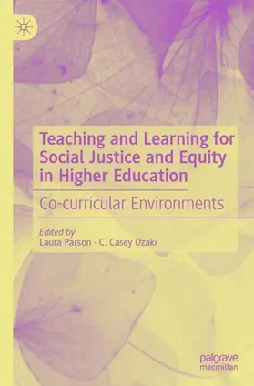 Ozaki / Parson |  Teaching and Learning for Social Justice and Equity in Higher Education | Buch |  Sack Fachmedien