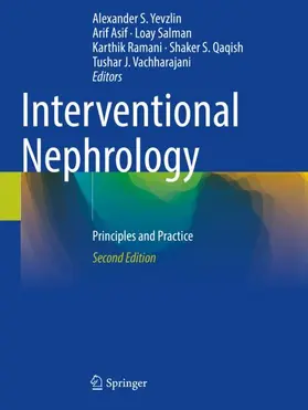 Yevzlin / Asif / Vachharajani |  Interventional Nephrology | Buch |  Sack Fachmedien