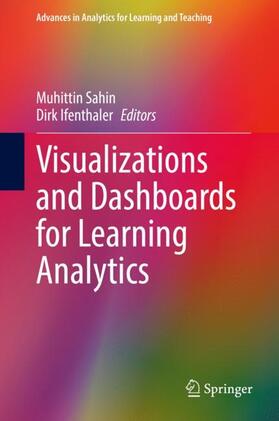 Ifenthaler / Sahin |  Visualizations and Dashboards for Learning Analytics | Buch |  Sack Fachmedien