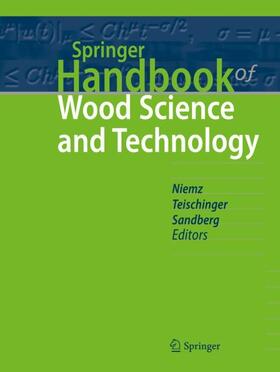 Niemz / Teischinger / Sandberg |  Springer Handbook of Wood Science and Technology | Buch |  Sack Fachmedien