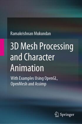 Mukundan |  3D Mesh Processing and Character Animation | Buch |  Sack Fachmedien