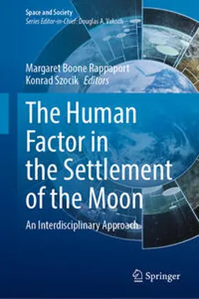 Rappaport / Szocik |  The Human Factor in the Settlement of the Moon | eBook | Sack Fachmedien