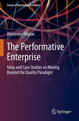 Tsigkas |  The Performative Enterprise | Buch |  Sack Fachmedien