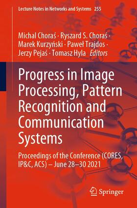 Choras / Choras / Kurzynski |  Progress in Image Processing, Pattern Recognition and Communication Systems | eBook | Sack Fachmedien