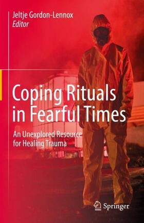 Gordon-Lennox |  Coping Rituals in Fearful Times | Buch |  Sack Fachmedien