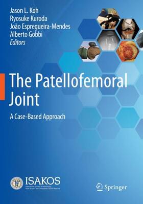 Koh / Gobbi / Kuroda |  The Patellofemoral Joint | Buch |  Sack Fachmedien