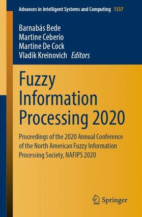 Bede / Kreinovich / Ceberio |  Fuzzy Information Processing 2020 | Buch |  Sack Fachmedien