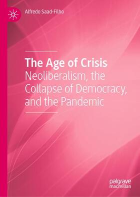 Saad-Filho |  The Age of Crisis | Buch |  Sack Fachmedien
