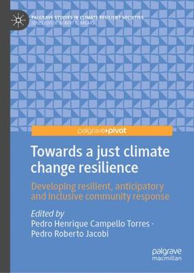 Jacobi / Campello Torres |  Towards a just climate change resilience | Buch |  Sack Fachmedien