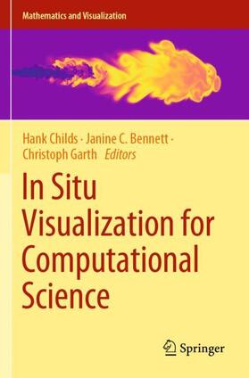 Childs / Garth / Bennett |  In Situ Visualization for Computational Science | Buch |  Sack Fachmedien