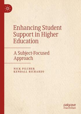 Richards / Pilcher |  Enhancing Student Support in Higher Education | Buch |  Sack Fachmedien