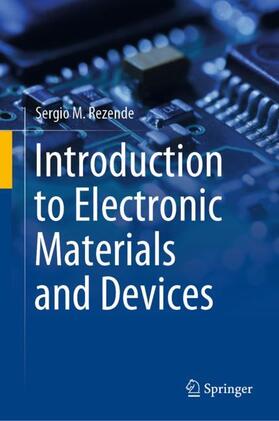 Rezende |  Introduction to Electronic Materials and Devices | Buch |  Sack Fachmedien