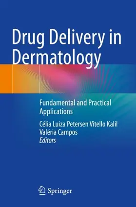 Campos / Kalil |  Drug Delivery in Dermatology | Buch |  Sack Fachmedien