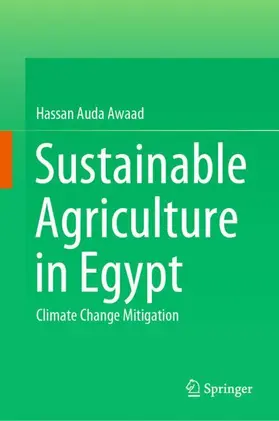 Awaad |  Sustainable Agriculture in Egypt | Buch |  Sack Fachmedien