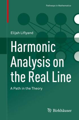 Liflyand |  Harmonic Analysis on the Real Line | Buch |  Sack Fachmedien