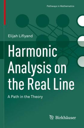 Liflyand |  Harmonic Analysis on the Real Line | Buch |  Sack Fachmedien