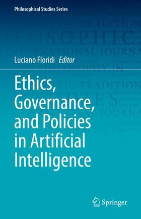 Floridi |  Ethics, Governance, and Policies in Artificial Intelligence | Buch |  Sack Fachmedien