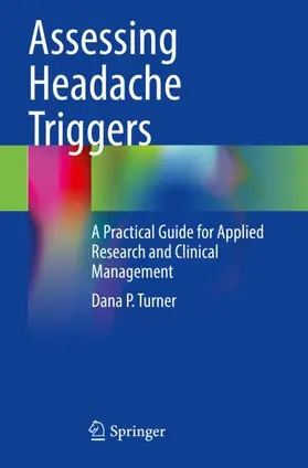 Turner |  Assessing Headache Triggers | Buch |  Sack Fachmedien