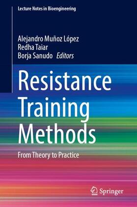 Muñoz-López / Sañudo / Taiar |  Resistance Training Methods | Buch |  Sack Fachmedien